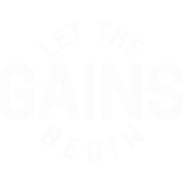 008 Let The Gains Begin SMOOTH wht Thumbnail